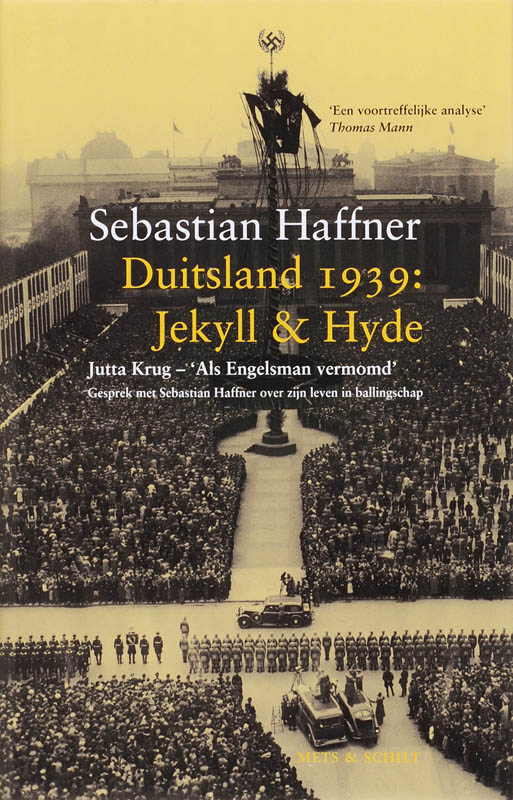 Duitsland 1939 Jekyll En Hyde