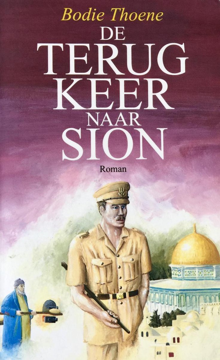 De terugkeer naar Sion / De kronieken van Sion / 4