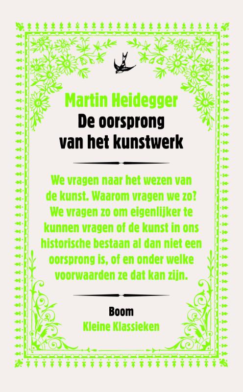 Martin Heidegger De Oorsprong Van Het Kunstwerk / Kleine Klassieken