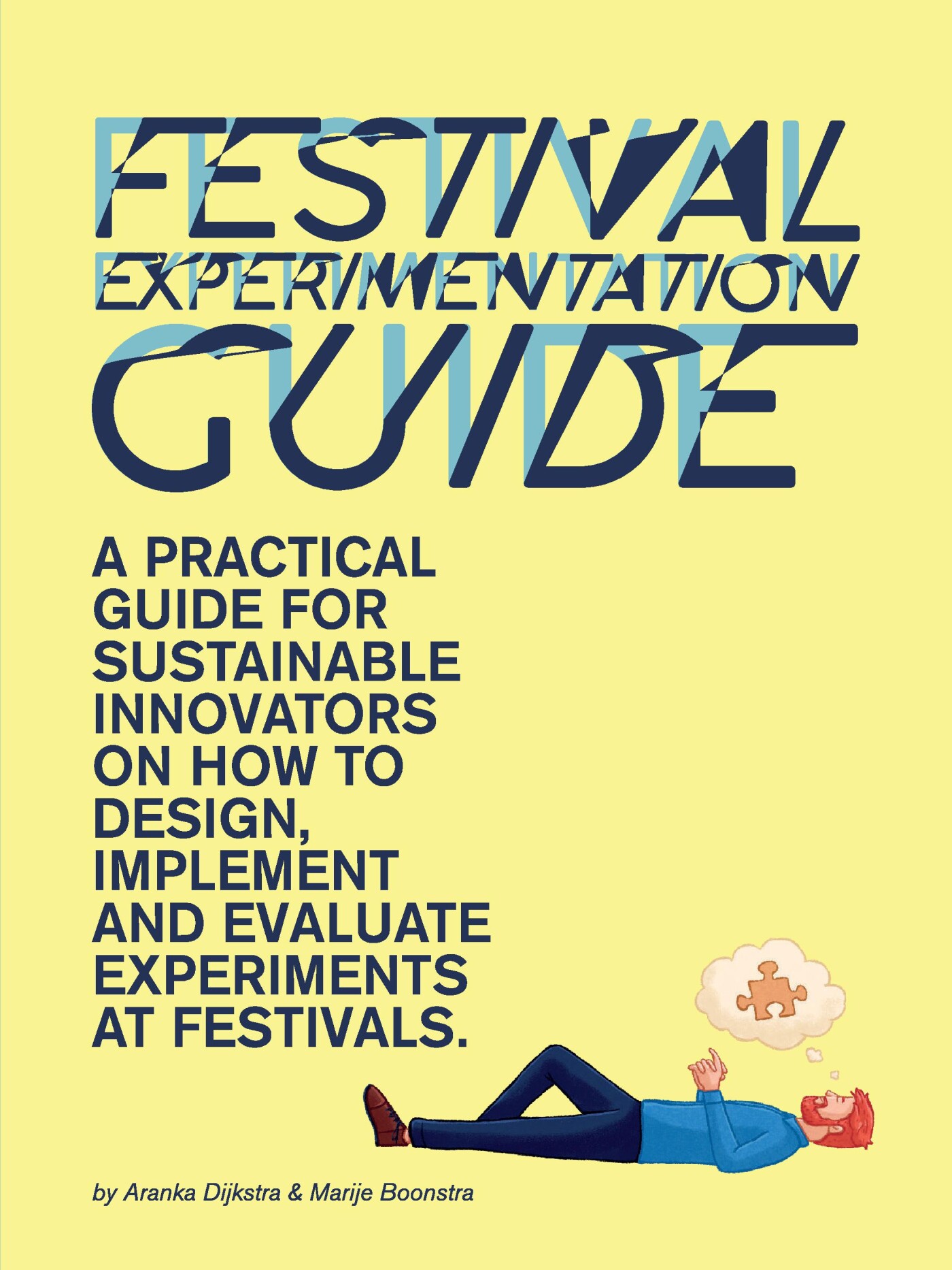 Festival Experimentation Guide