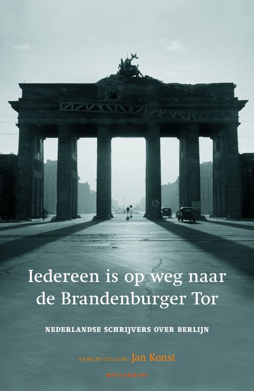 boekenbalie_9789029084550_cover Iedereen is op weg naar de Brandenburger Tor