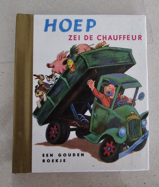 Hoep zei de chauffeur / Mini Gouden Boekjes