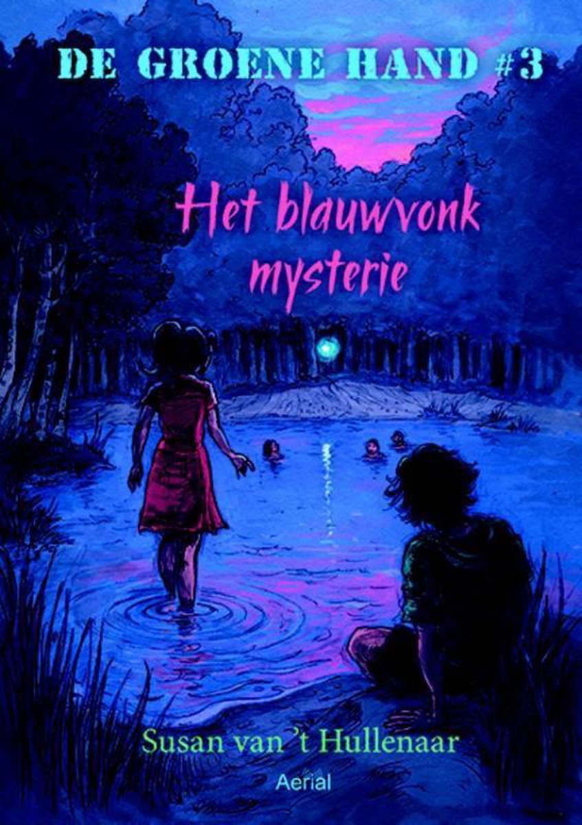 De groene hand 3 -   Het blauwvonk mysterie