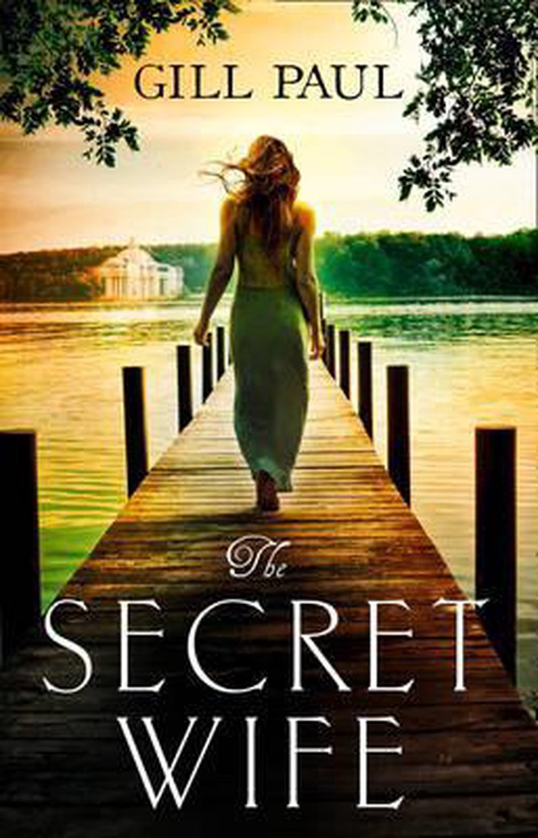 Gill Paul The Secret Wife thumbnail