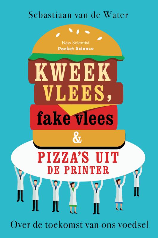 Kweekvlees, fake vlees en pizza's uit de printer / Pocket Science / 10