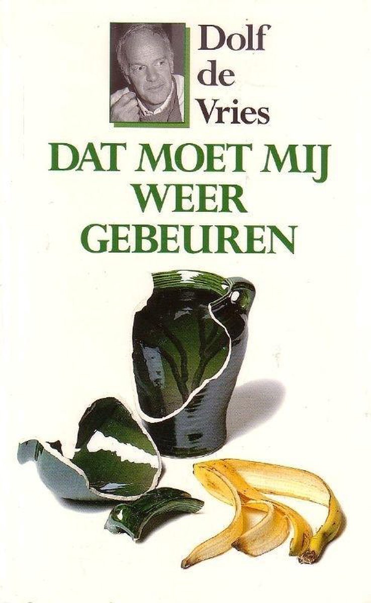 boekenbalie_9789068061826_cover DAT MOET MIJ WEER GEBEUREN