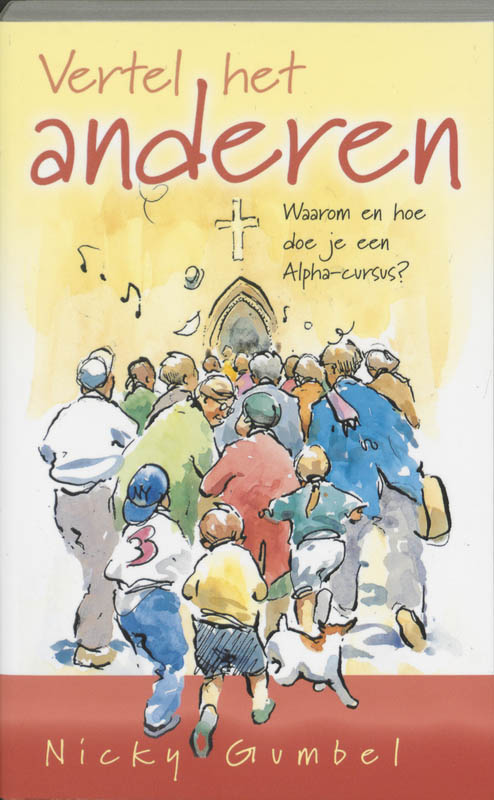 N. Gumbel Vertel Het Anderen