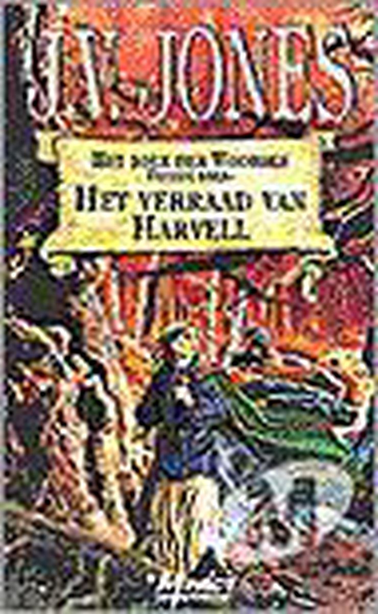 Het Boek Der Woorden - Tweede Boek - Het Verraad Van Harvell
