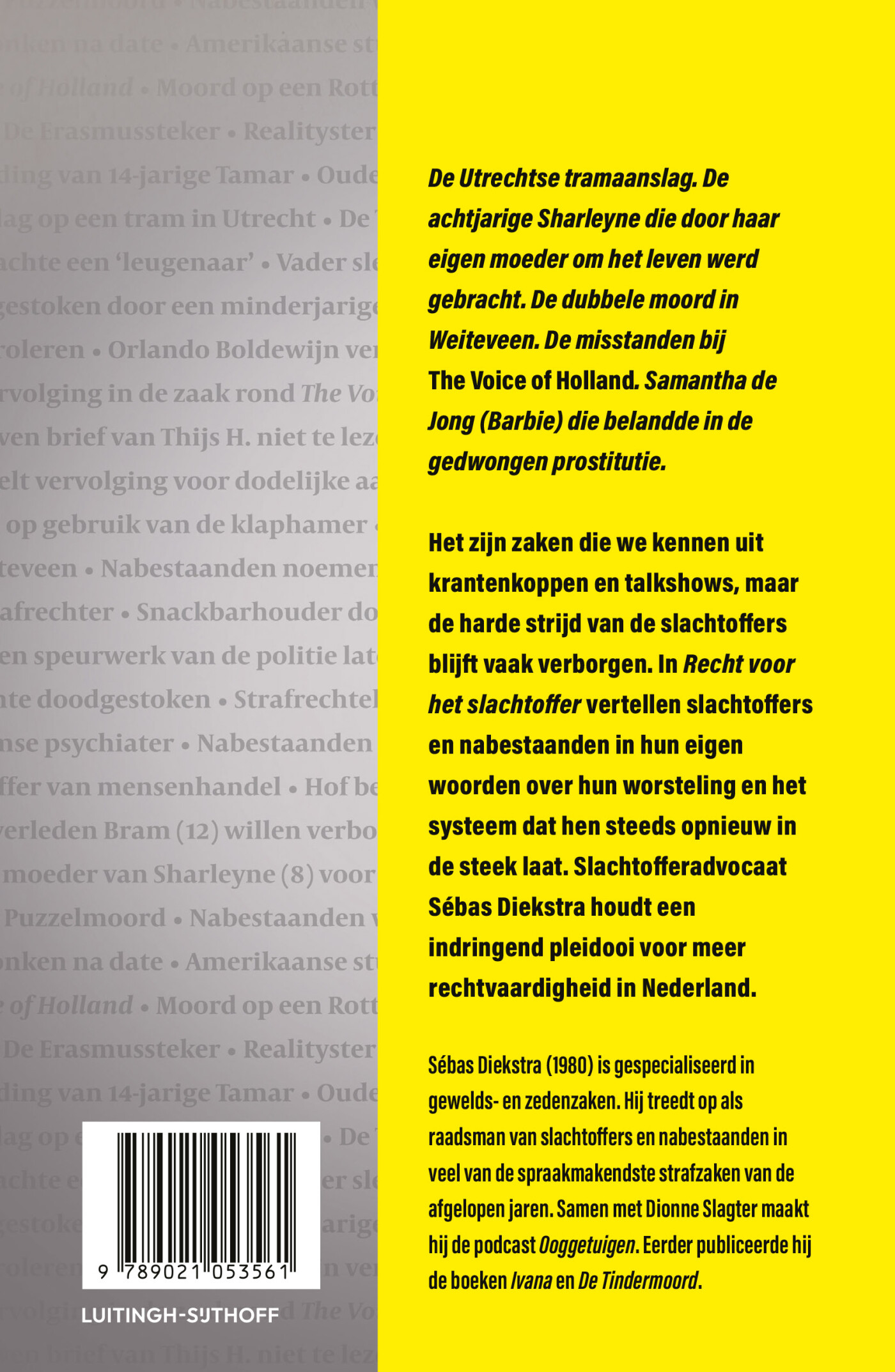 Recht voor het slachtoffer achterkant