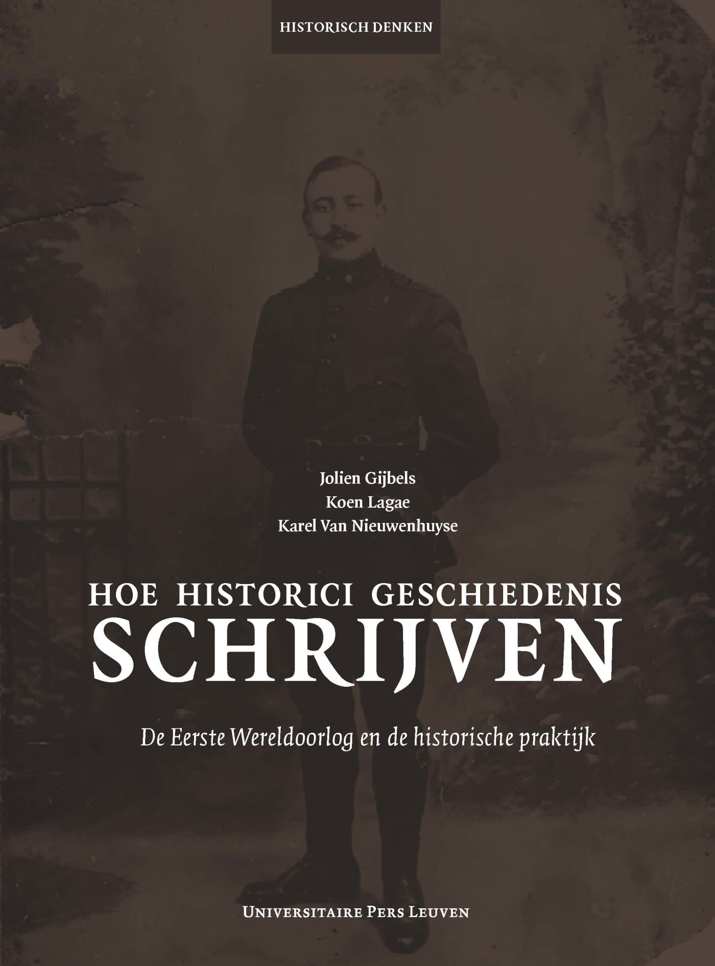 boekenbalie_9789462701267_cover Hoe historici geschiedenis schrijven / Historisch denken / 0