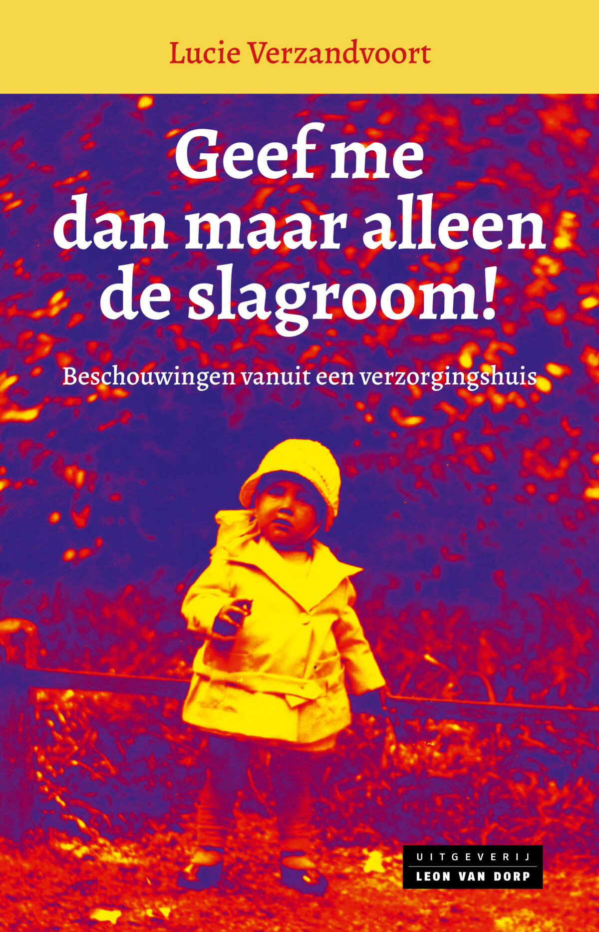 Geef me dan maar alleen de slagroom!