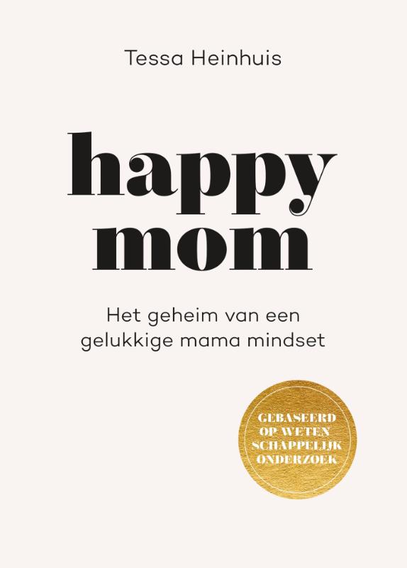 Tessa Heinhuis Happy Mom