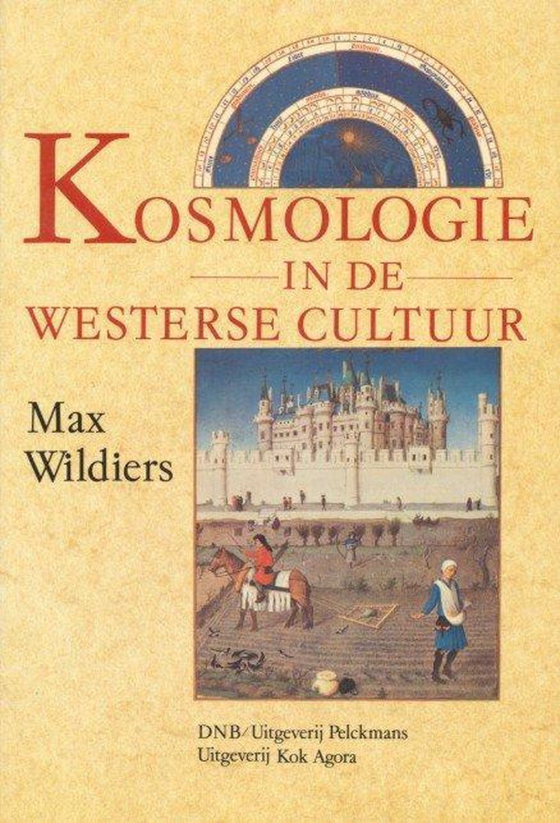 Kosmologie in de westerse cultuur : historisch-kritisch essay