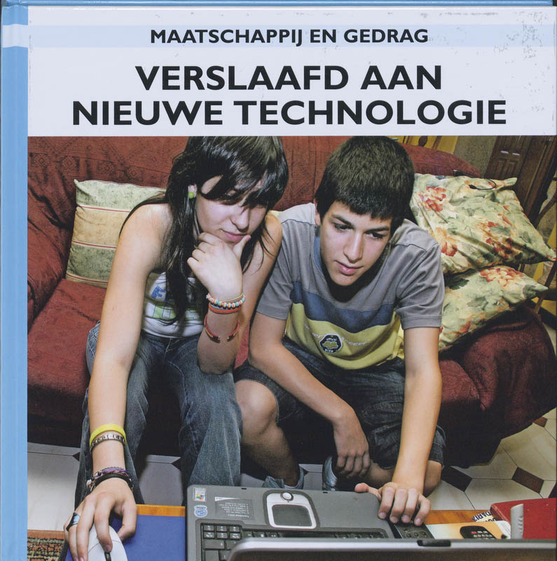boekenbalie_9789055663545_cover Verslaafd aan nieuwe technologie / Maatschappij en gedrag