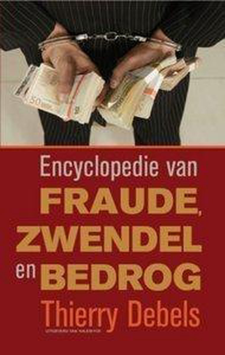 Encyclopedie Van Fraude, Zwendel En Bedrog
