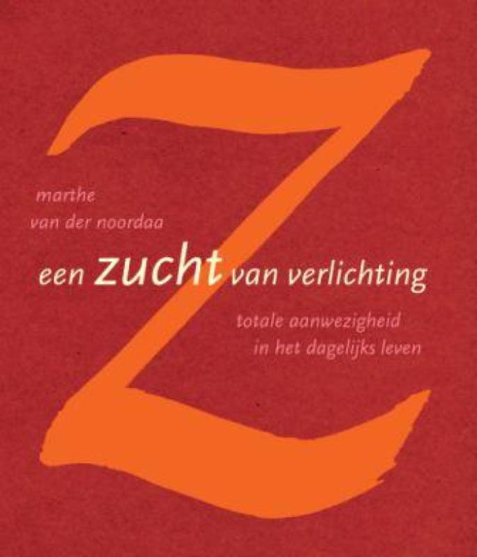 Marthe van der Noordaa Een Zucht Van Verlichting