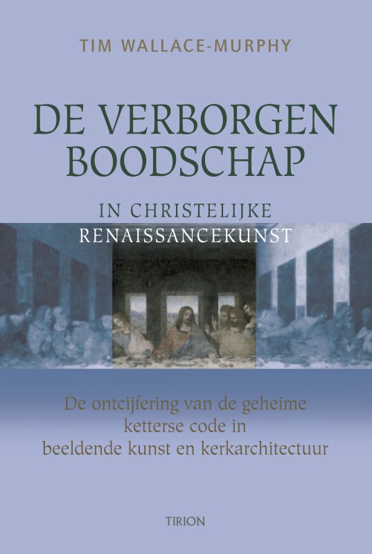 boekenbalie_9789043909433_cover De verborgen boodschap in Christelijke renaissancekunst. De ontcijfering van de geheime ketterse code in beeldende kunst en kerkarchitectuur