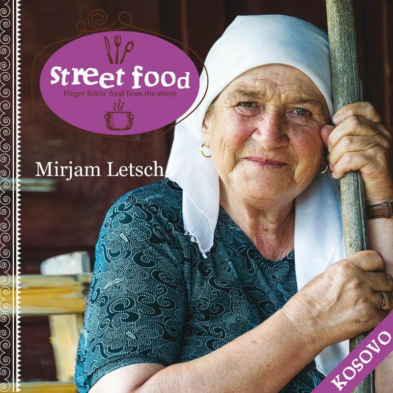 Mirjam Letsch Kosovo / Street Food thumbnail