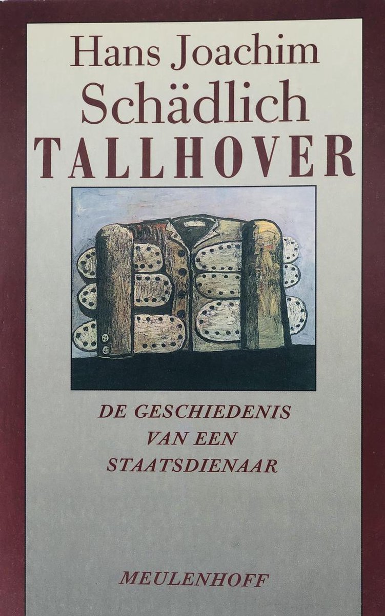 boekenbalie_9789029022804_cover Tallhover - De geschiedenis van een staatsdienaar