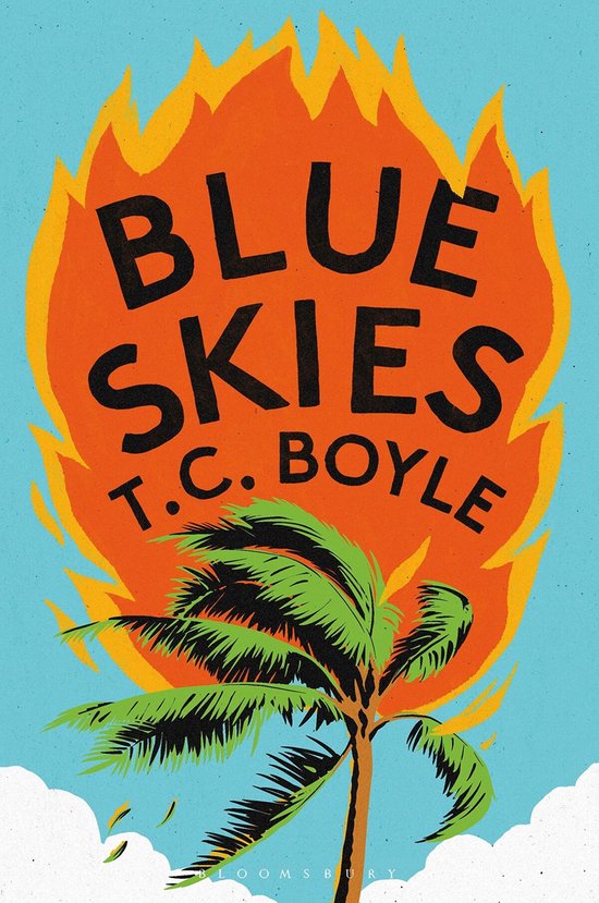 T. Coraghessan Boyle Blue Skies