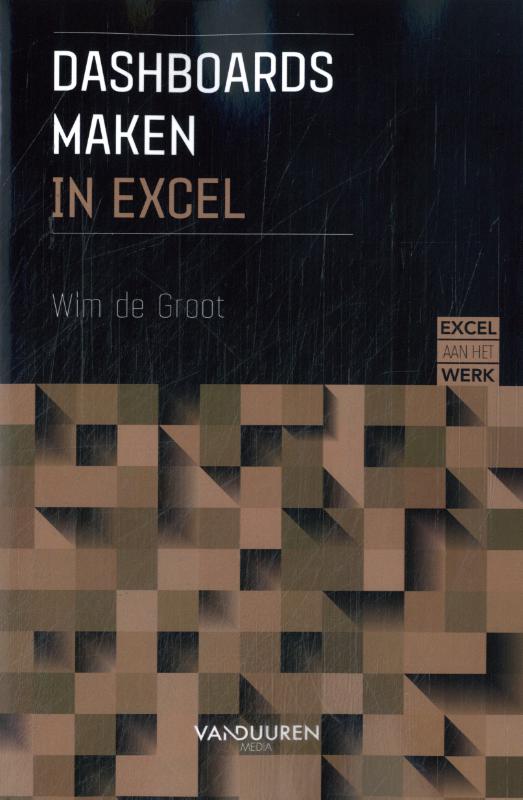 Excel aan het werk: Dashboards maken / Excel aan het werk