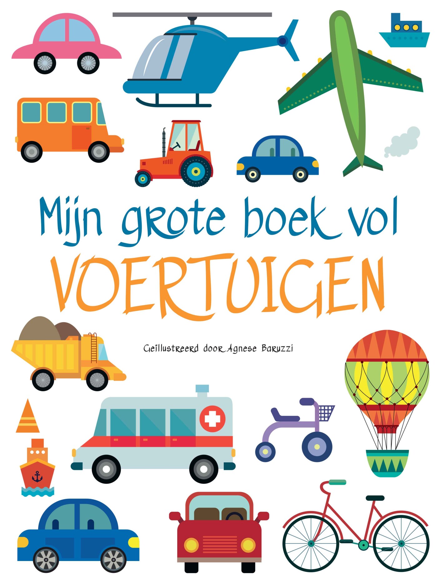 Mijn grote boek vol voertuigen / Mijn grote boek vol