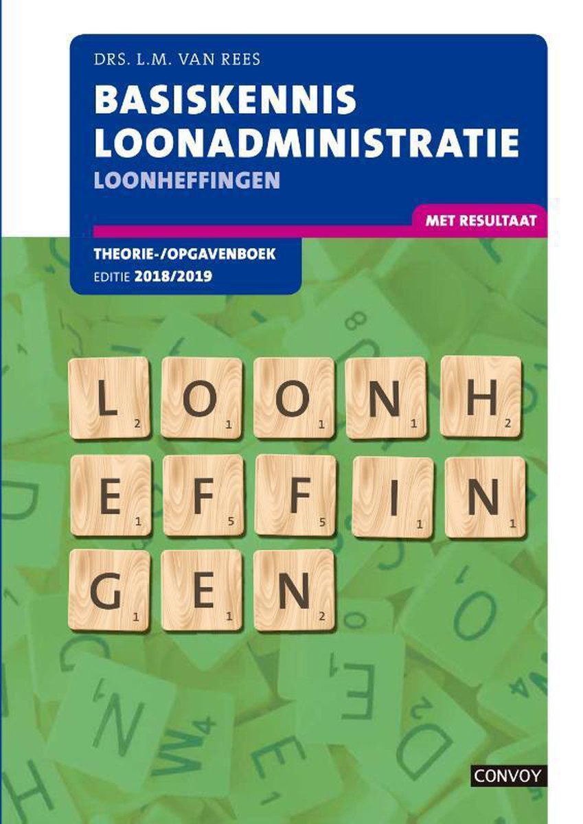 boekenbalie_9789463171151_cover Basiskennis Loonadministratie Theorie-/opgavenboek Loonheffingen 2018/2019
