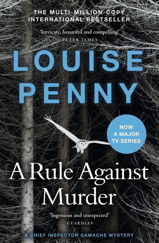 Chief Inspector Gamache-A Rule Against Murder