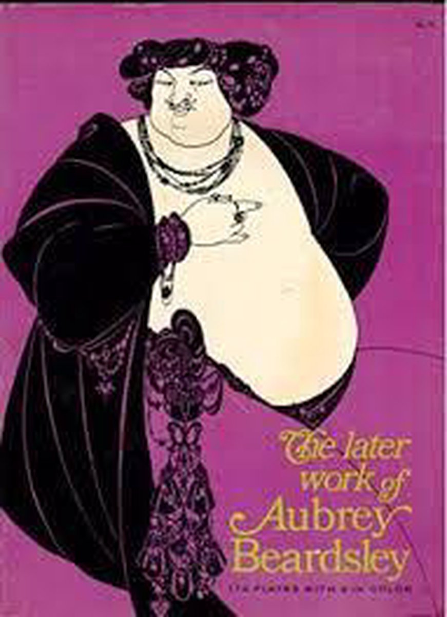 The Later Work of Aubrey Beardsley