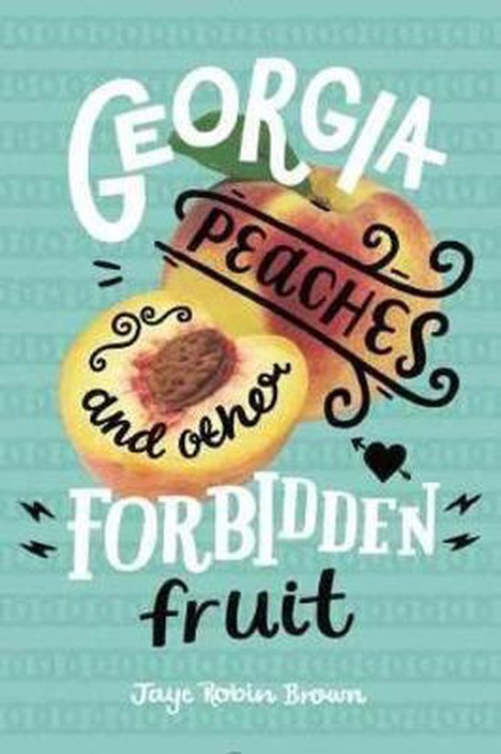 Jaye Brown Georgia Peaches And Other Forbidden Fruit