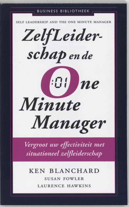 Susan Fowler Zelfleiderschap En De One-Minute Manager / Business Bibliotheek Leiderschap