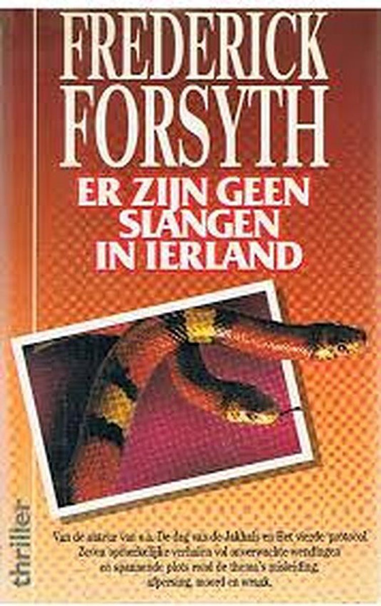 Forsyth Er Zijn Geen Slangen In Ierland