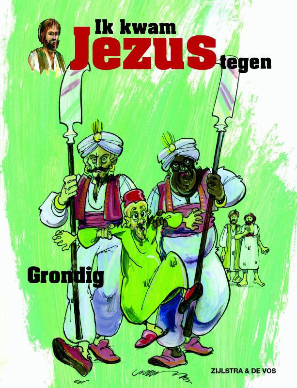 Ik Kwam Jezus Tegen Grondig