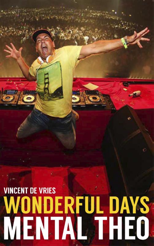 Vincent de Vries Wonderful Days - Mental Theo