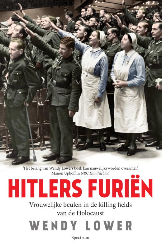 Wendy Lower Hitlers Furiën