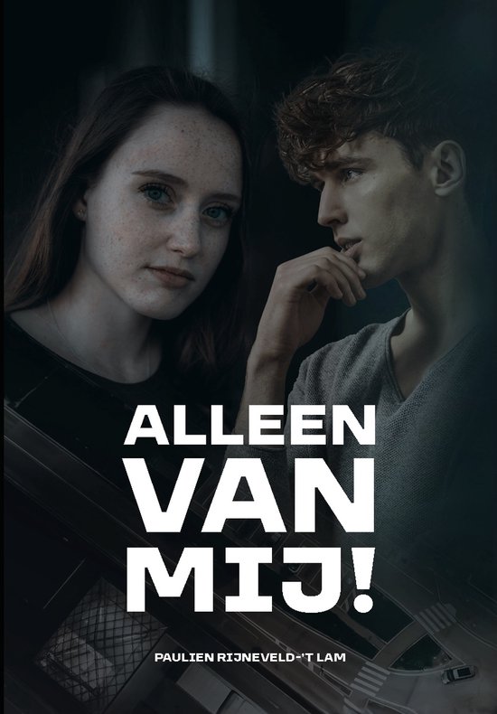 Alleen van mij!