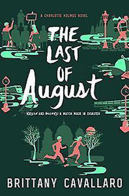 Brittany Cavallaro The Last Of August / Charlotte Holmes Serie / 2