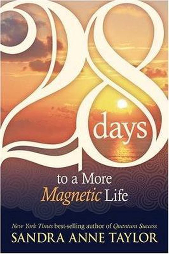 28 Days to a More Magnetic Life