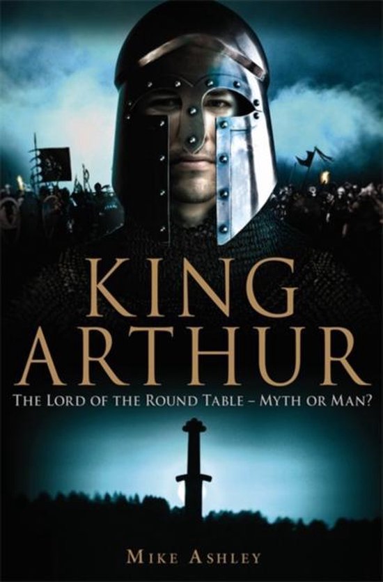 Brief History Of King Arthur