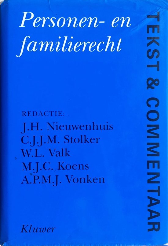 Personen- En Familierecht / Tekst & Commentaar