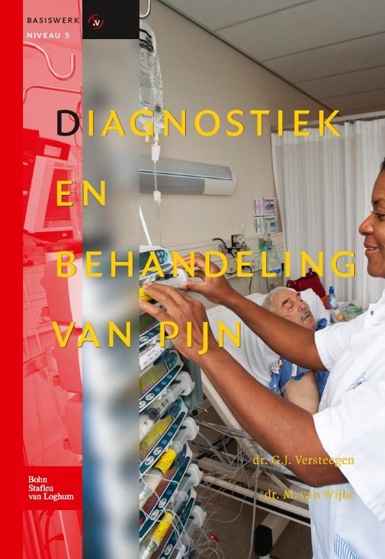M. Wijhe Basiswerk V&V Diagnostiek En Behandeling Van Pijn / Basiswerk V&V