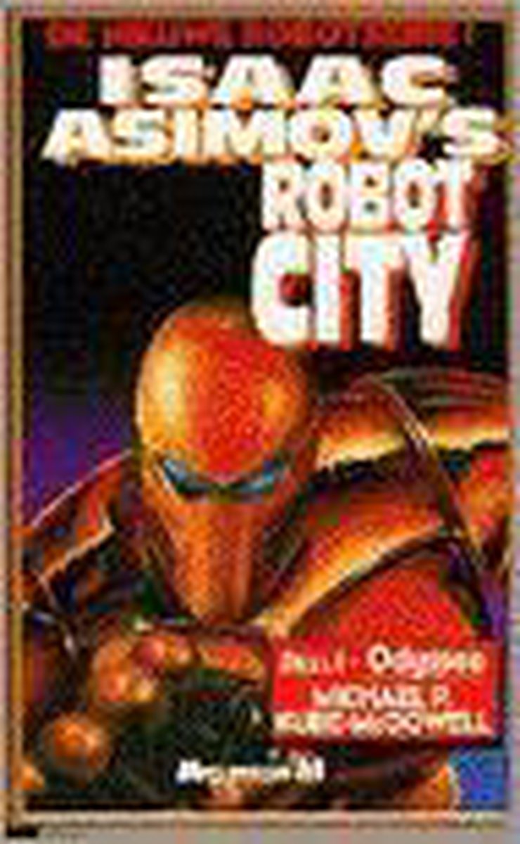 Isaac Asimov's robot city / 1 Odyssee / Meulenhoff-M science fiction & fantasy / SF 319