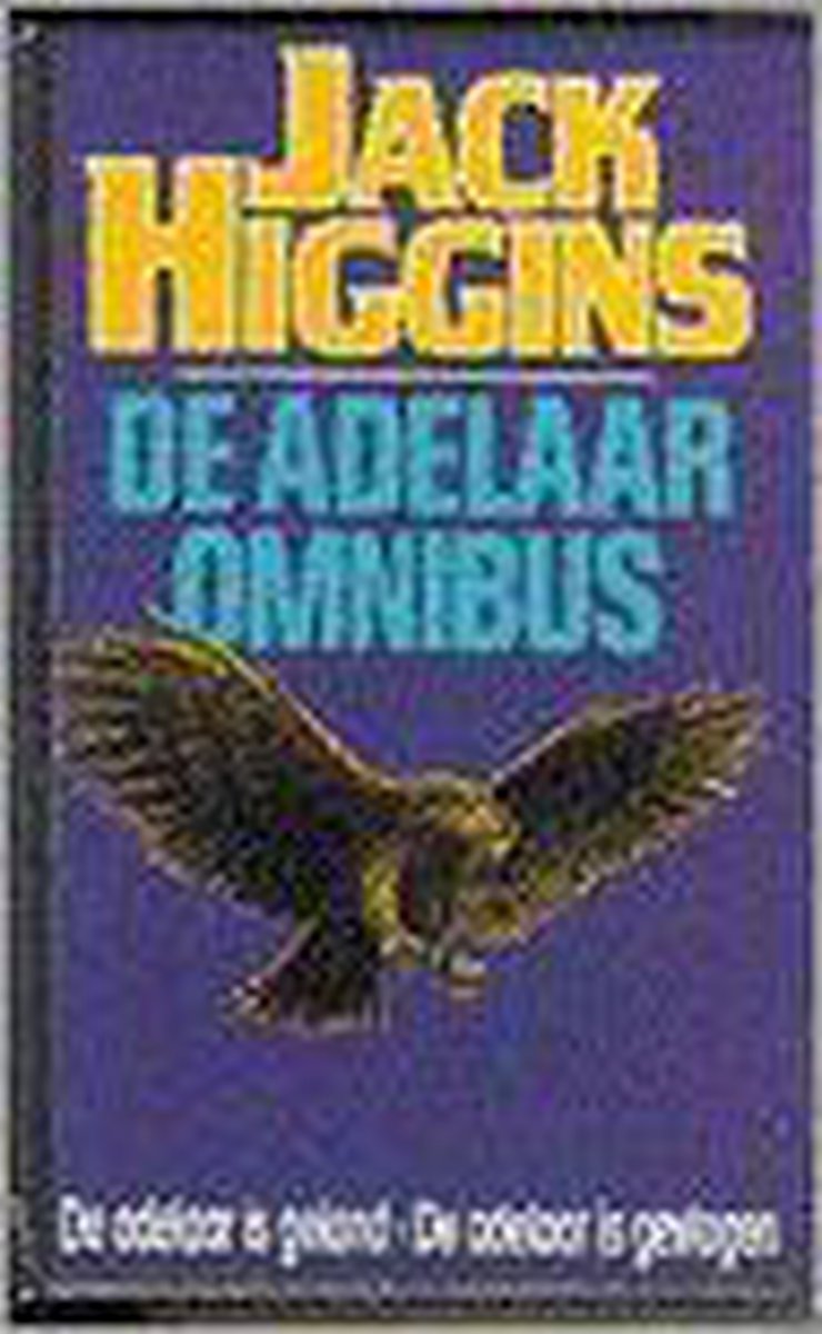 De Adelaar omnibus, bevat de titels "De adelaar is geland" en "De adelaar is gevlogen"