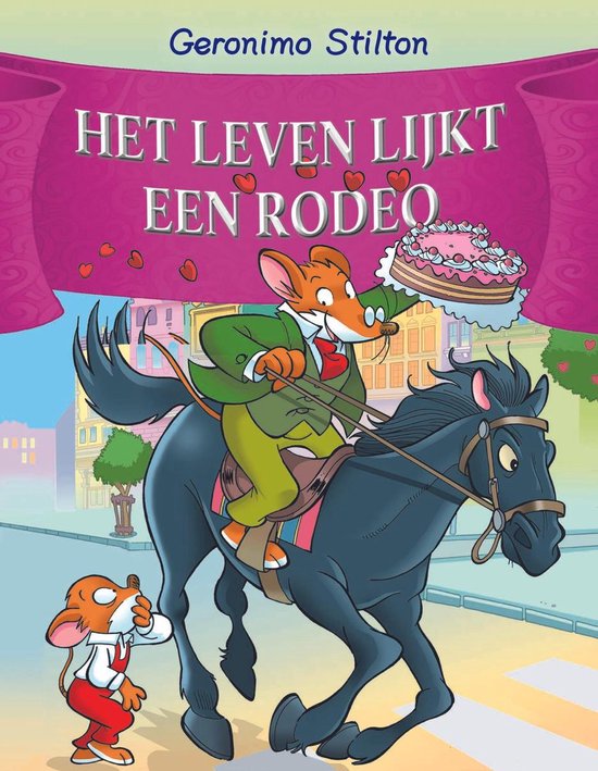 Geronimo Stilton - Het leven lijkt een rodeo