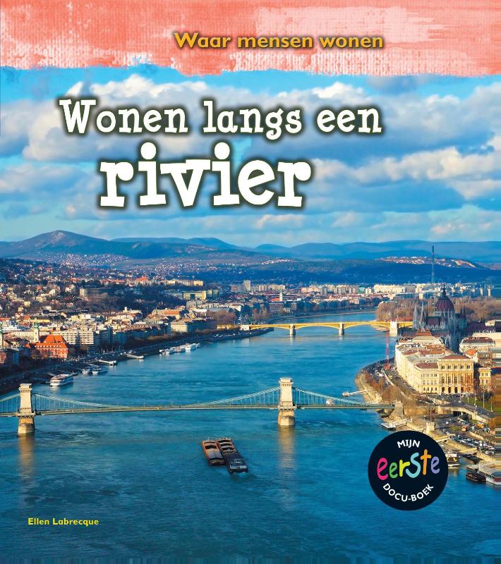 Wonen langs een rivier / Waar mensen wonen