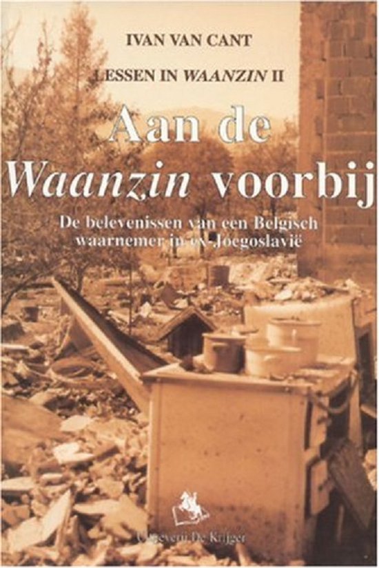 Aan de Waanzin Voorbij