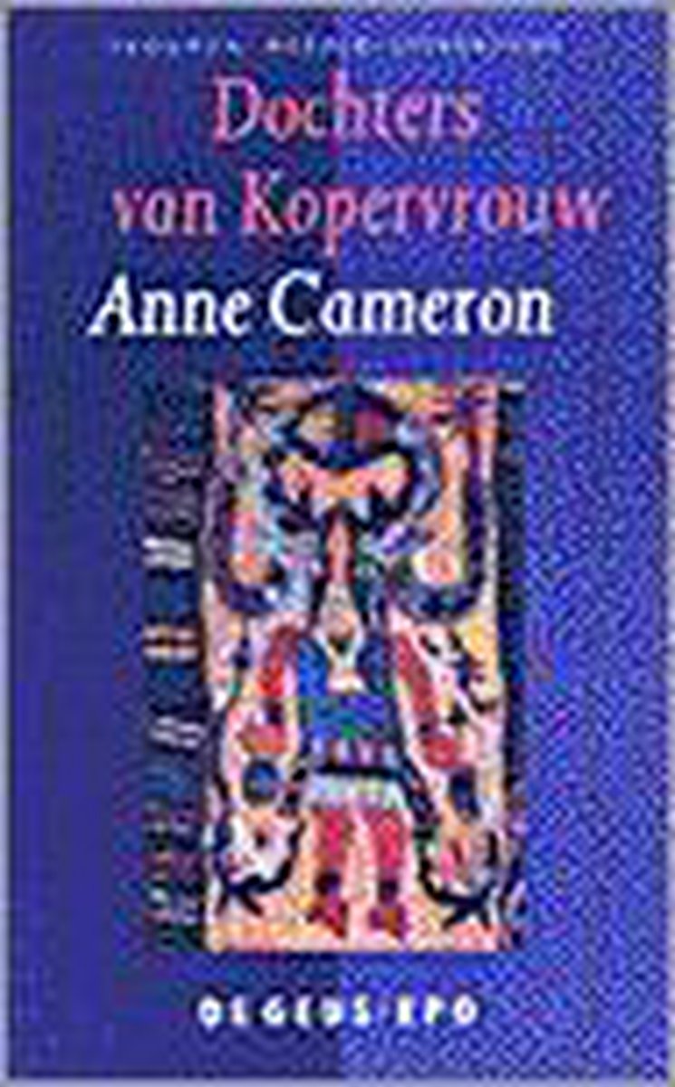 A. Cameron Dochters Van Kopervrouw / Vrouwen-wereld-literatuur
