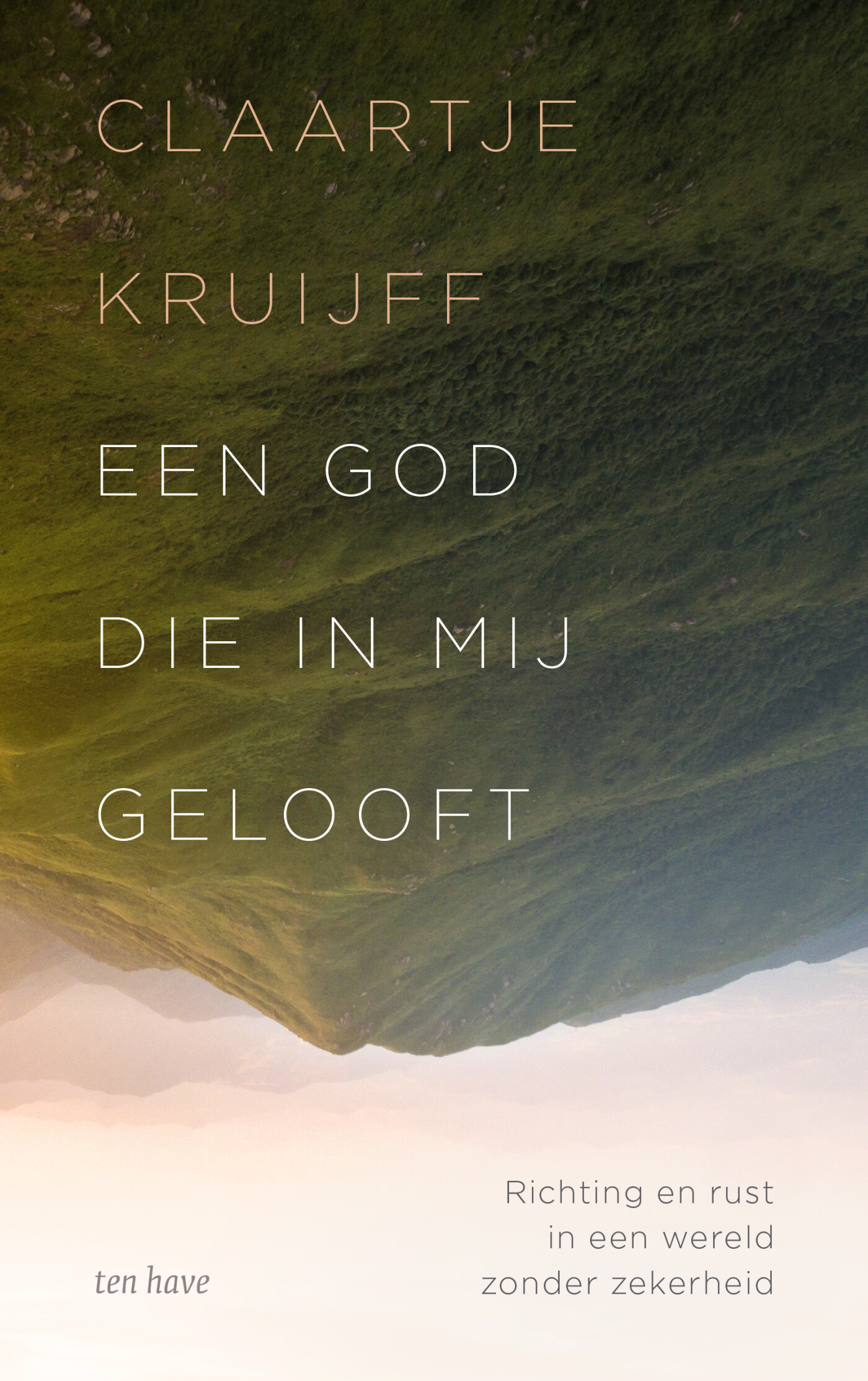 Een God die in mij gelooft
