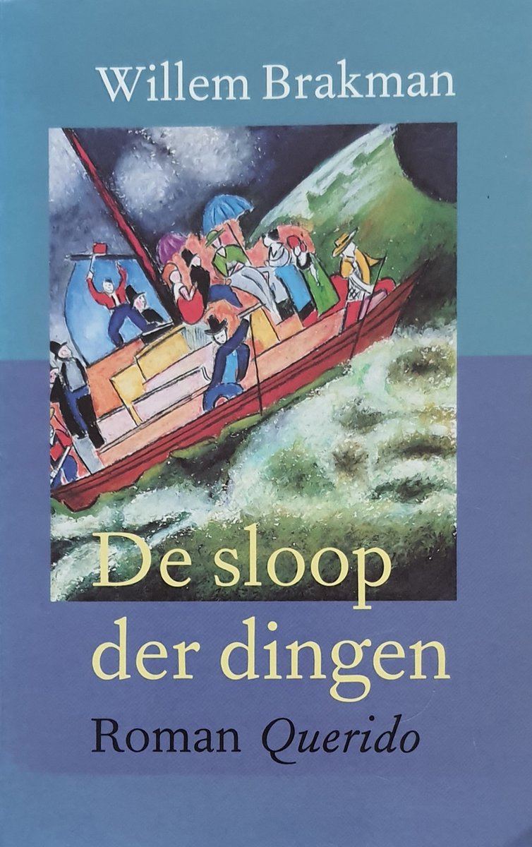 Willem Brakman De Sloop Der Dingen thumbnail