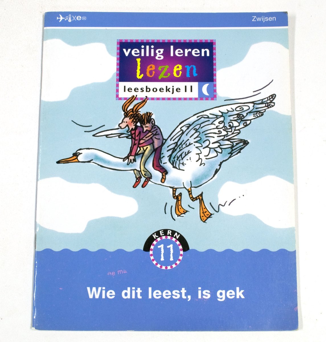 boekenbalie_9789027650115_cover Veilig leren lezen 11 wie dit leest is gek Leesboekje, maanversie